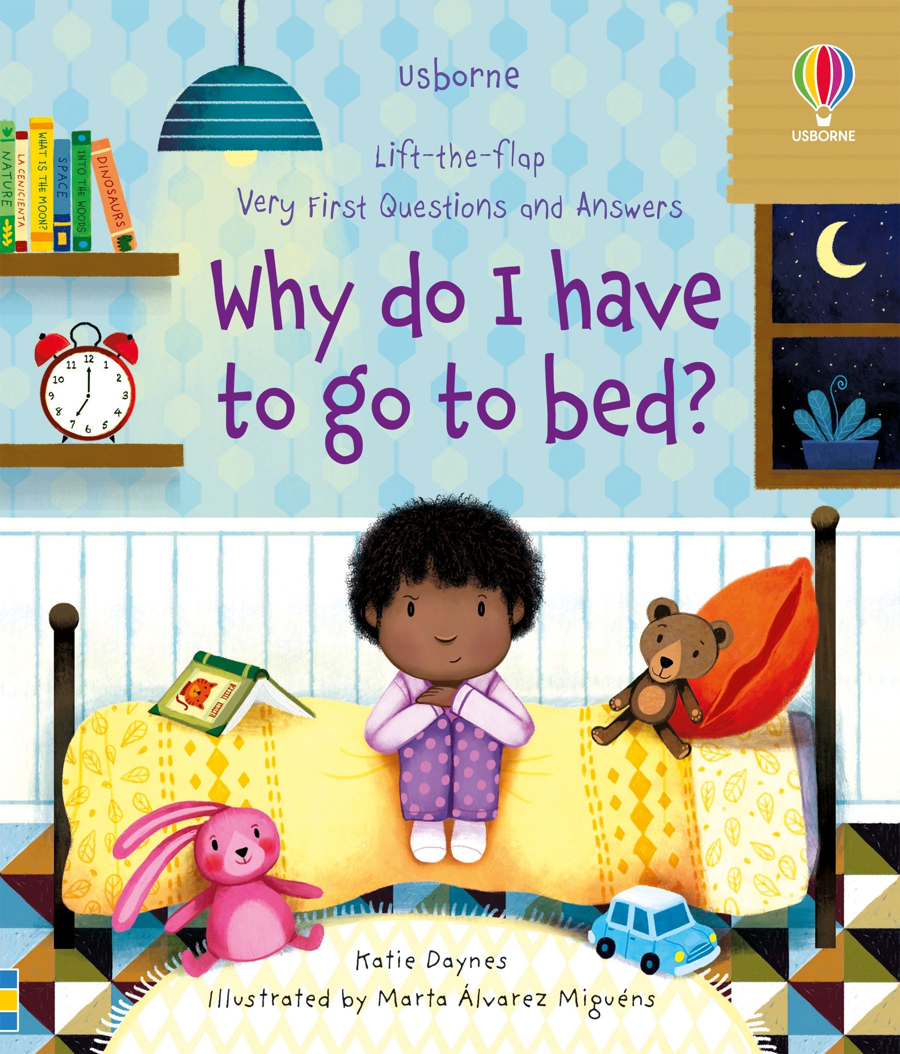 Lift-the-flap Meine allerersten Fragen und Antworten Warum muss ich ins Bett gehen?