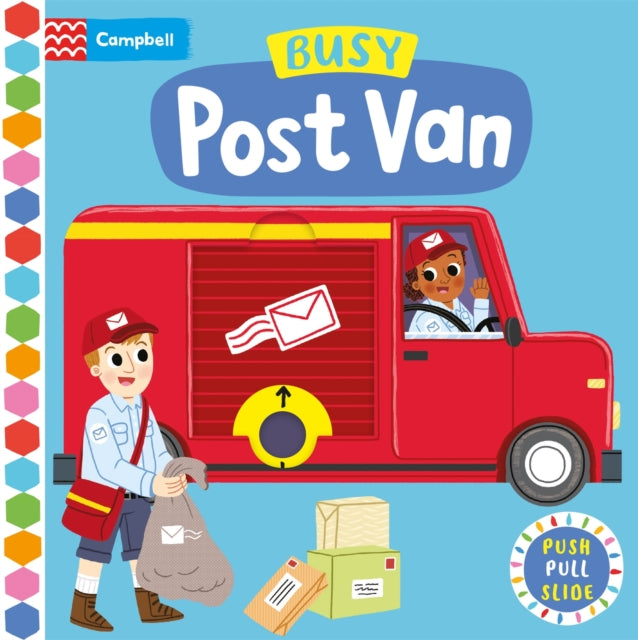 Busy Post Van : A Push, Pull and Slide Book - Children's Books